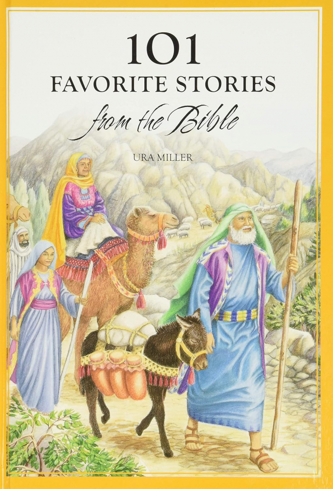 101 FAVORITE STORIES FROM THE BIBLE / 101 ЛЮБИМАЯ ИСТОРИЯ ИЗ БИБЛИИ /на английском языке/ Ura Miller